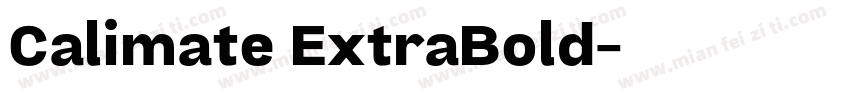 Calimate ExtraBold字体转换